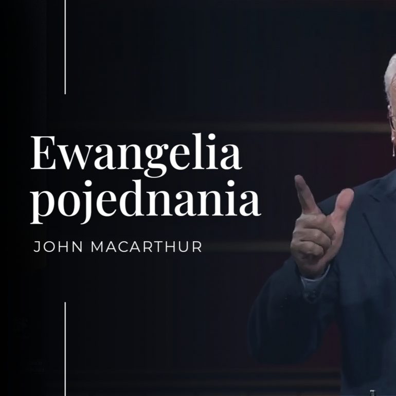 Ewangelia pojednania | John MacArthur