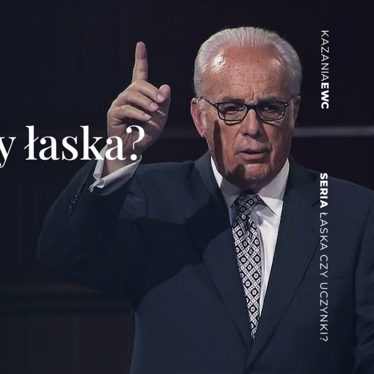 Uczynki czy łaska? Część 2 | John MacArthur